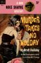 [Mike Shayne 35] • Murder Takes No Holiday